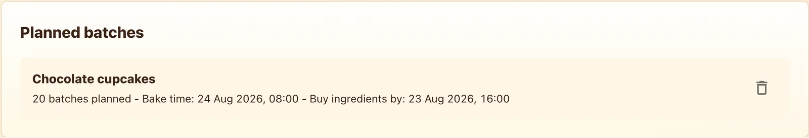 Planned bakery batches with dates and quantities